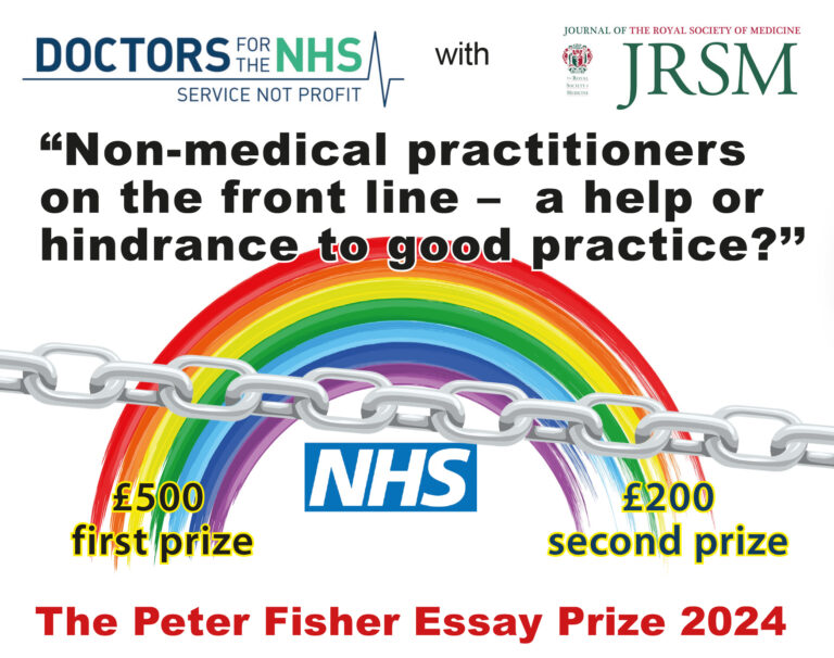 Peter Fisher Essay Prize 2024 - Doctors For the NHS - nhscaDoctors For ...